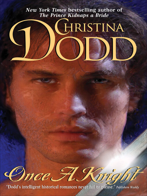 Title details for Once a Knight by Christina Dodd - Wait list